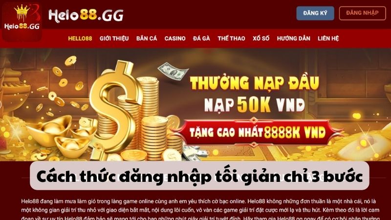 Cách thức đăng nhập tối giản chỉ 3 bước