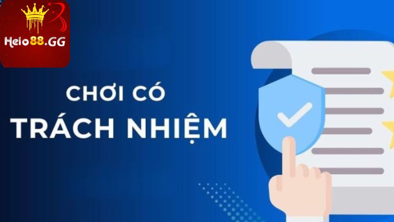 Tìm hiểu việc chơi có trách nhiệm của bản thân thành viên