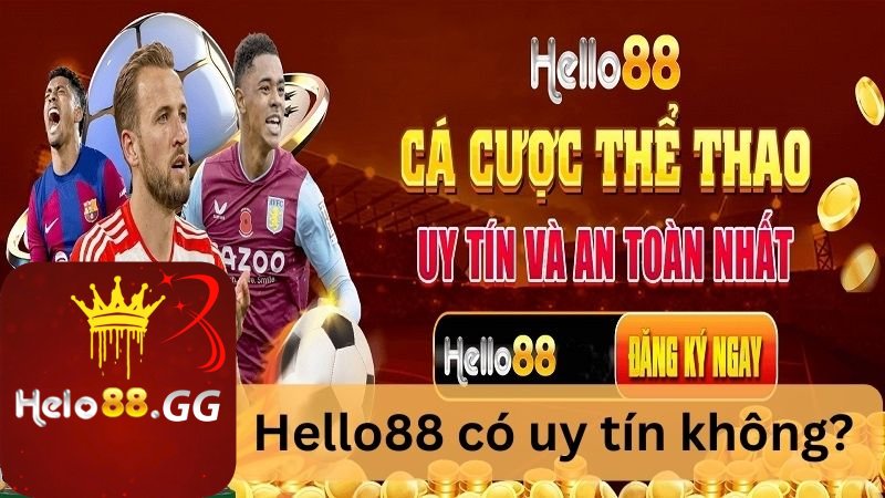 Hello88 có uy tín không?