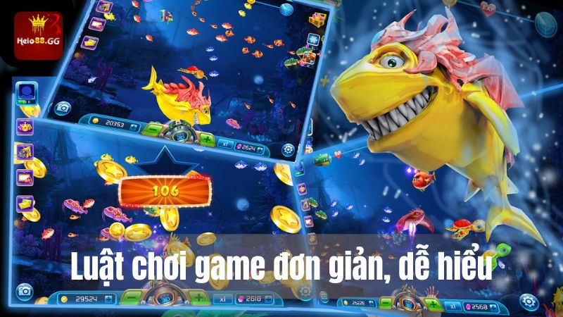 Luật chơi game đơn giản, dễ hiểu 